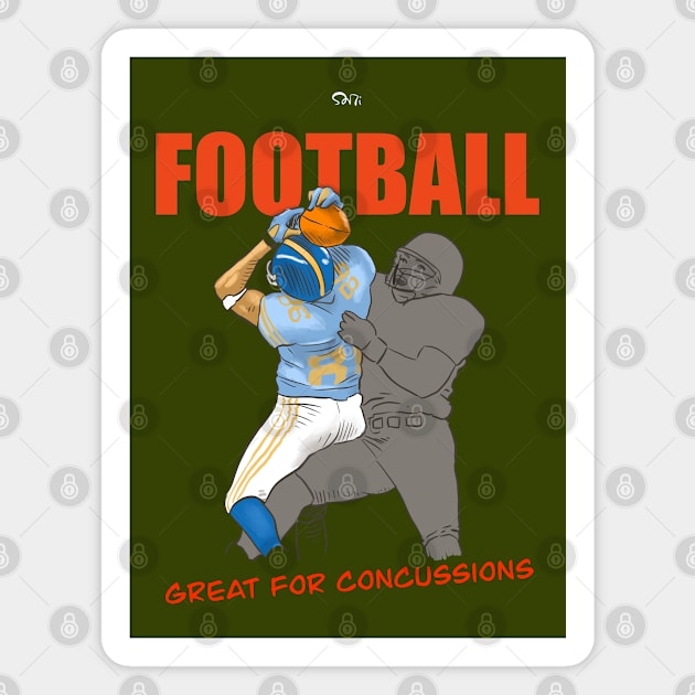 Football gives you concussions. Magnet by santiaguer